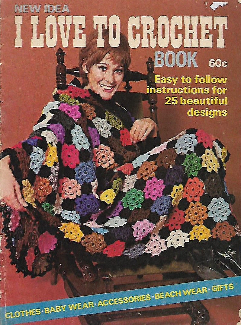 Budget Patterns. K2 NEW IDEA BOOK RETRO 70s I LOVE TO CROCHET BOOK